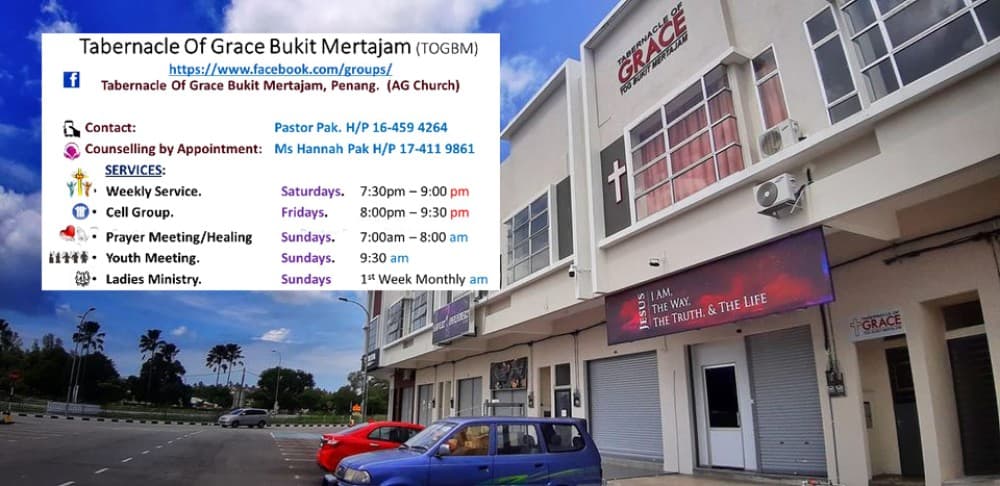 TABERNACLE OF GRACE BUKIT MERTAJAM (TOGBM)